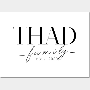 Thad Family EST. 2020, Surname, Thad Posters and Art